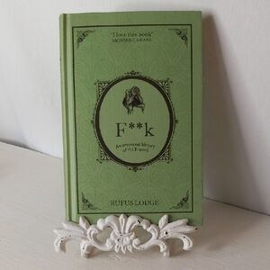 F**k: An Irreverent History of the F-Word by Rufus Lodge.